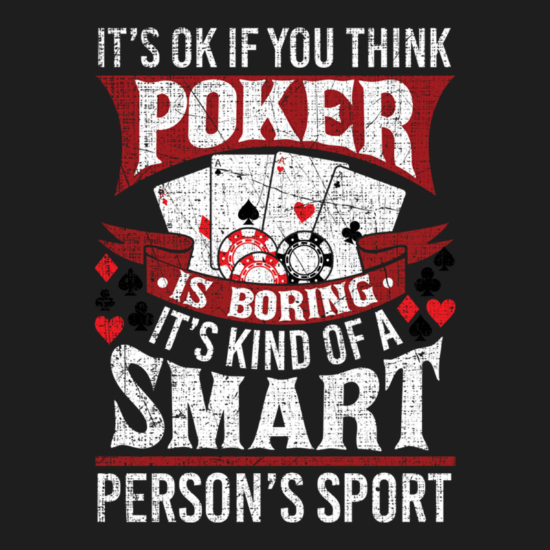 Funny Poker Smart Sport Distressed Texas Hold Em Card Game Pullover Ho Classic T-shirt by cm-arts | Artistshot