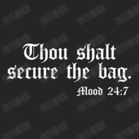 Thou Shalt Secure The Bag Mood 247 Inspirational Unisex Hoodie | Artistshot