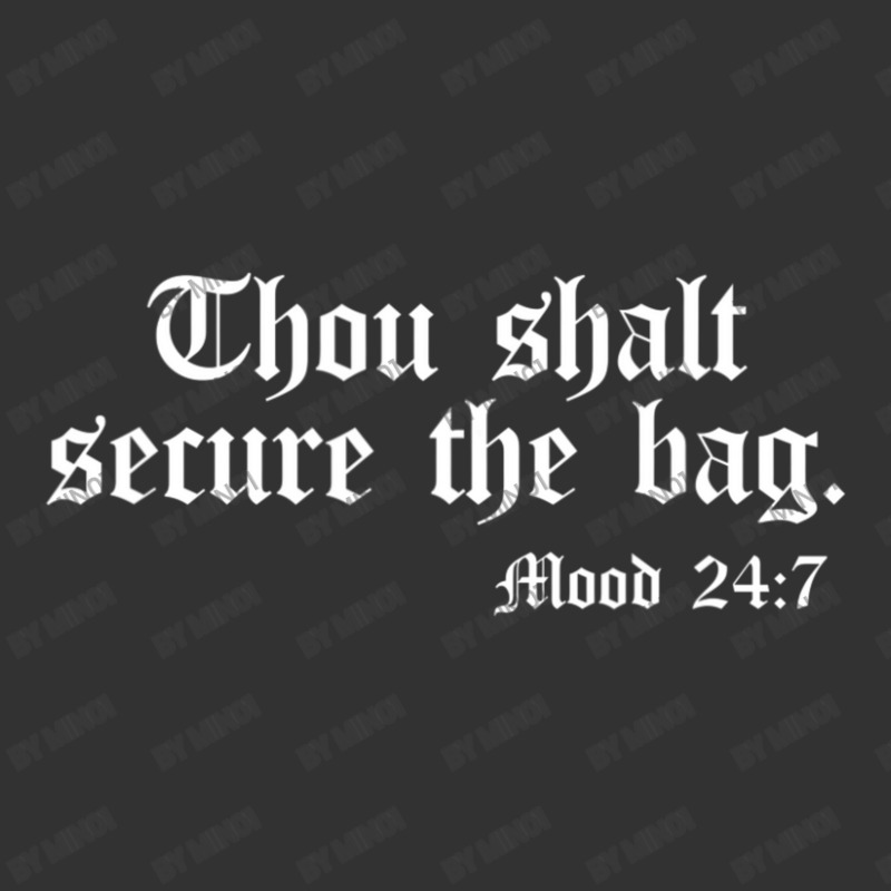 Thou Shalt Secure The Bag Mood 247 Inspirational Baby Bodysuit by Min01 | Artistshot