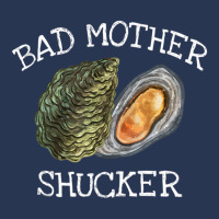 Bad Mother Shucker Oyster Shucking Humor Quote Men Denim Jacket | Artistshot