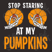 Stop Staring At My Pumpkins Racerback Tank | Artistshot