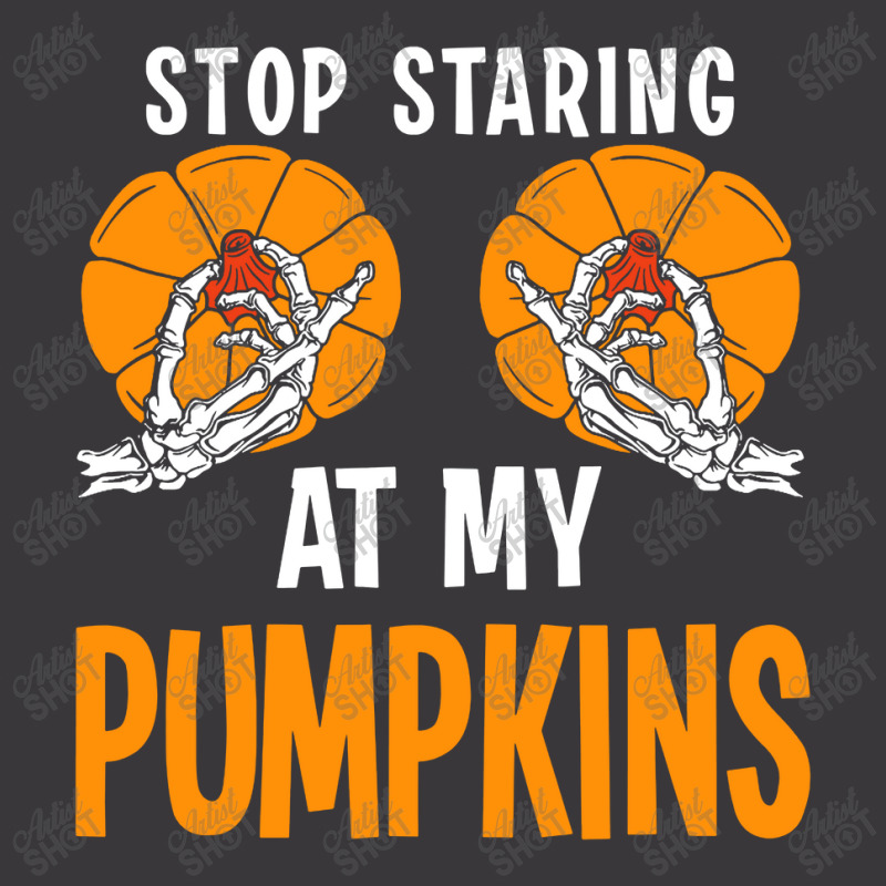 Stop Staring At My Pumpkins Ladies Curvy T-Shirt by Luna Shop | Artistshot