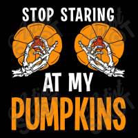 Stop Staring At My Pumpkins Cropped Hoodie | Artistshot