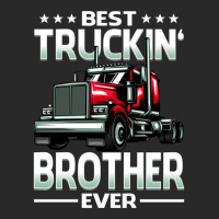 Best Truckin' Brother Ever Big Rig Trucker Father's Day Pullover Hoodi Printed Hat | Artistshot