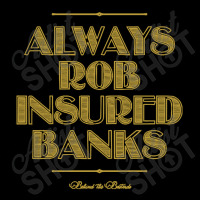 Always Rob Insured Banks Maternity Scoop Neck T-shirt | Artistshot