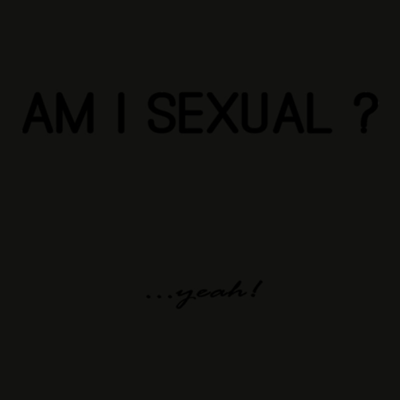 Am I Sexual .png Scorecard Crop Tee by SusieTucker | Artistshot