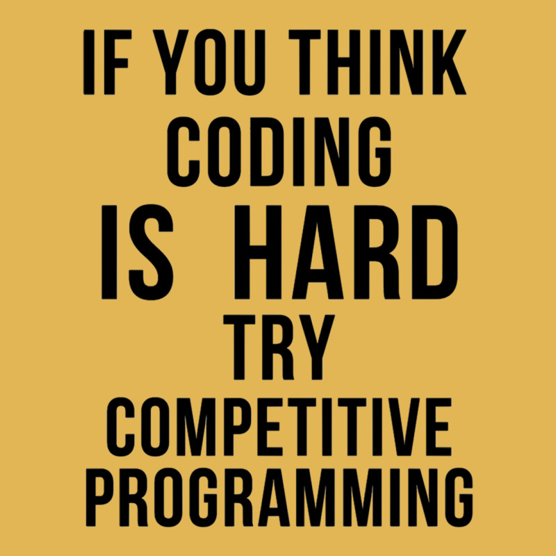 If You Think Coding Is Hard, Try Competitive Programming Vintage Hoodie And Short Set by LUISRIVER | Artistshot