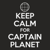 Keep Calm For Captain Planet 90s Television T-shir Ladies Fitted T-shirt | Artistshot