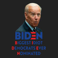 Biden Biggest Idiot Democrats Ever Nominated Backpack | Artistshot