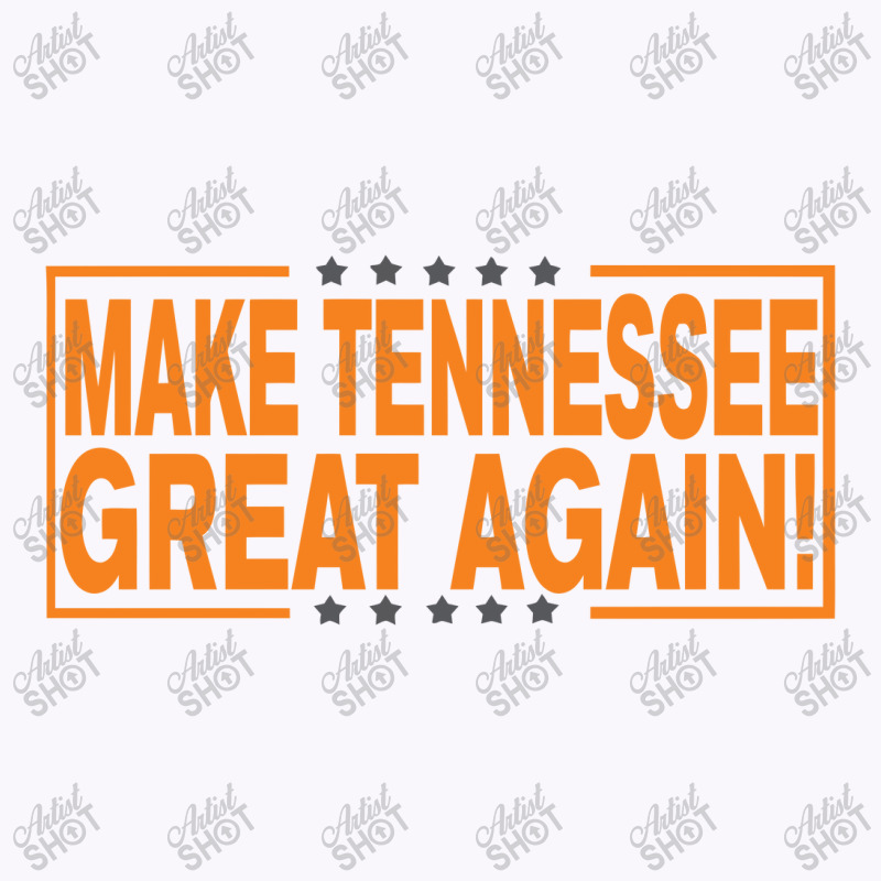 Make Tennessee Great Again! Tennessee Volunteers Tank Top by wekdalipun | Artistshot