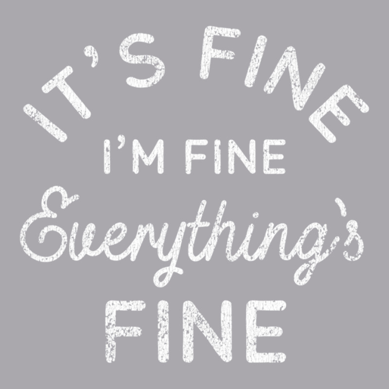 Its Fine Im Fine Everythings Fine Long Sleeve T Shirt Youth 3/4 Sleeve | Artistshot