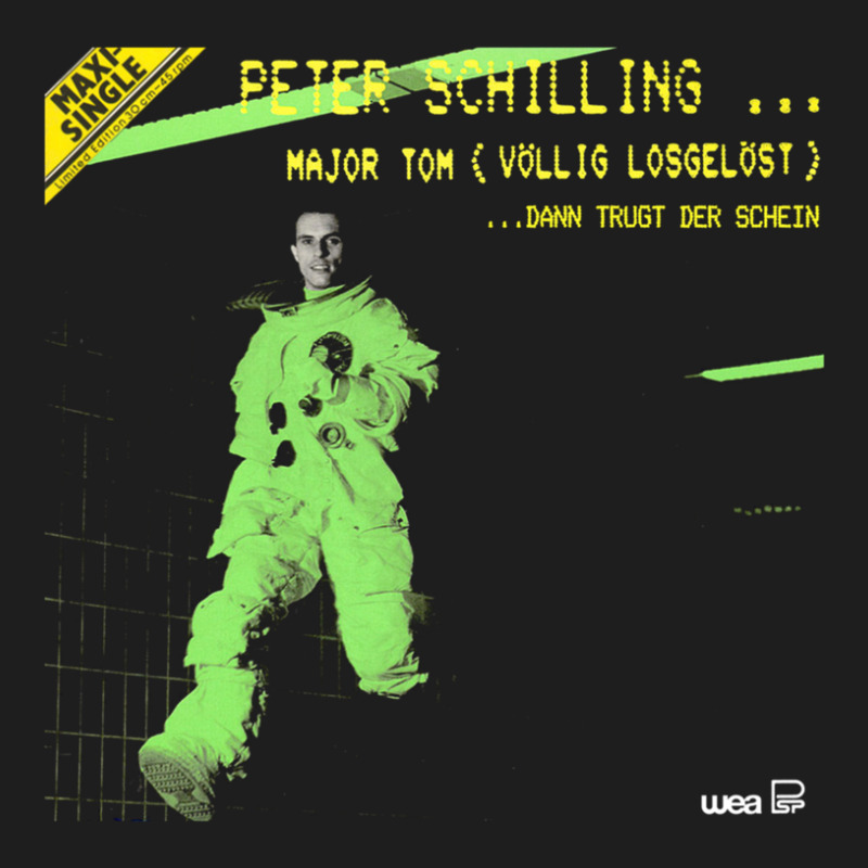 Peter Schilling   Major Tom (coming Home)(vollig Losgelost) Classic T-shirt | Artistshot