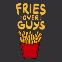 Fries Over Guys! Dear Fries Instead Of Men Vintage Short | Artistshot