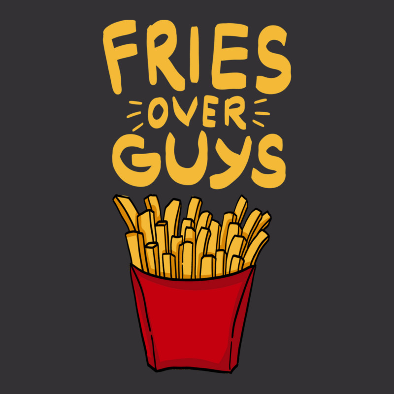 Fries Over Guys! Dear Fries Instead Of Men Vintage Short by SilverSollida | Artistshot