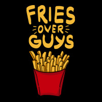 Fries Over Guys! Dear Fries Instead Of Men Lightweight Hoodie | Artistshot