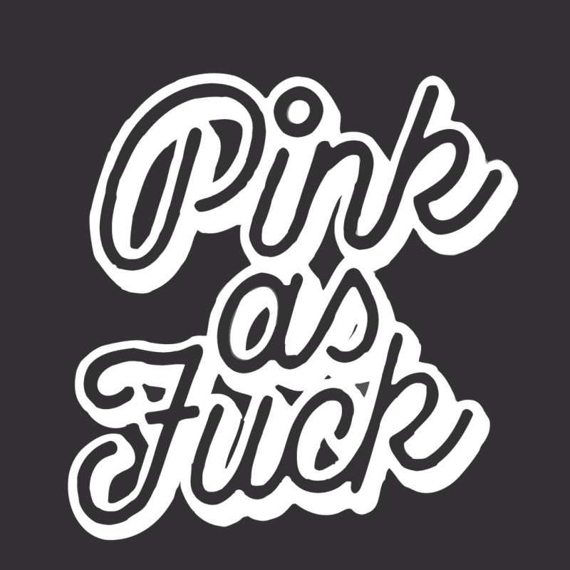 Pink As Fuck [tb] Vintage Hoodie | Artistshot