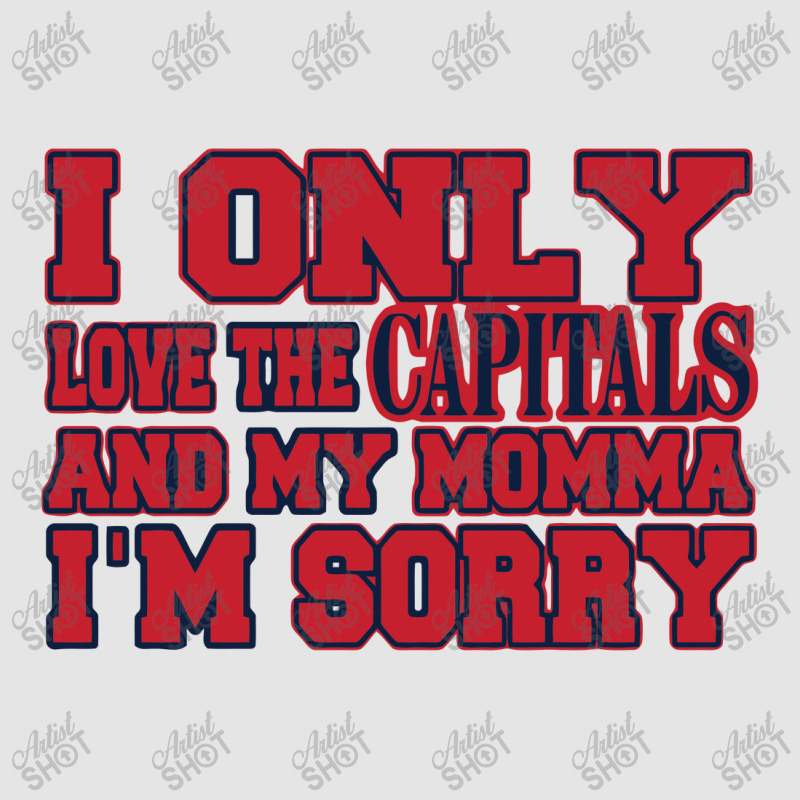 Only Love The Capitals Exclusive T-shirt by wekdalipun | Artistshot