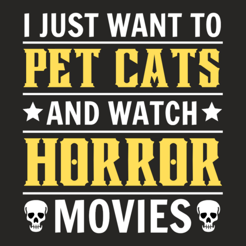 I Just Want To Pet Cats And Watch Horror Movies Gift Ladies Fitted T-Shirt by AaronFosterJr. | Artistshot