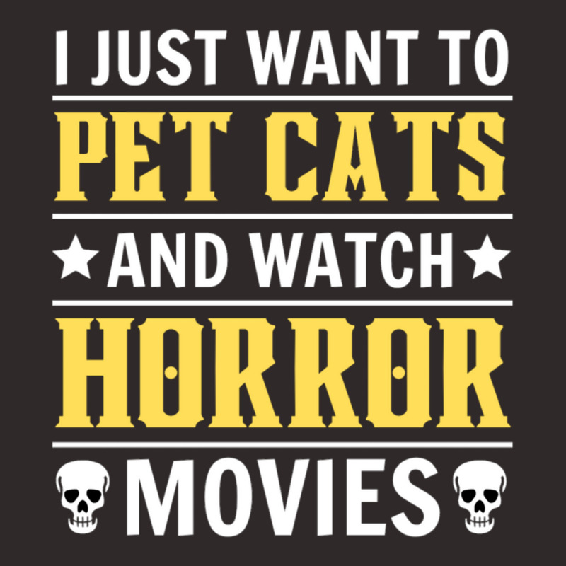 I Just Want To Pet Cats And Watch Horror Movies Gift Racerback Tank by AaronFosterJr. | Artistshot