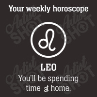 Your Weekly Horoscope Leo Self Isolation Racerback Tank | Artistshot