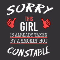 Sorry This Girl Is Taken By Hot Constable Funny T Shirt Vintage Hoodie | Artistshot