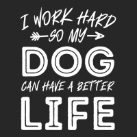 I Work Hard So My Dog Can Have A Better Life-kpjtr Women's Pajamas Set | Artistshot