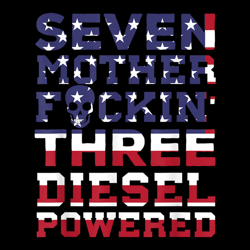 Seven Mother Fuckin Three Diesel Powered Zipper Hoodie by LilaFrancine | Artistshot