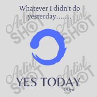 Yes Today Today Is The Day Yes Today Men's Polo Shirt | Artistshot