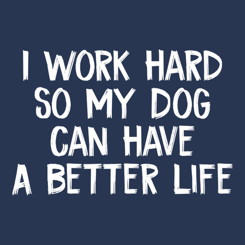 I Work Hard So My Dog Can Have A Better Life-owowa Ladies Denim Jacket by Kanmopsuk45 | Artistshot