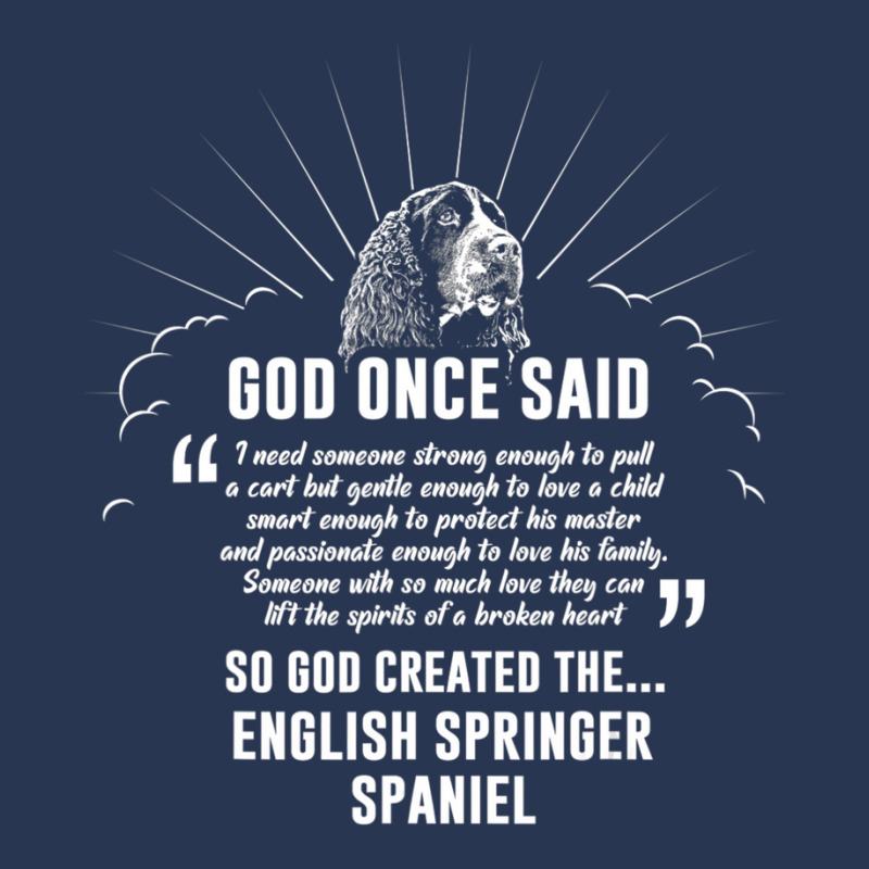 God Once Said English Springer Spaniel Dog Men Denim Jacket | Artistshot