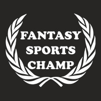 Fantasy Sports Champ Fantasy Sports Fan League Dream Team Ladies Fitted T-shirt | Artistshot