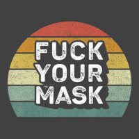 Retro Fuck Your Mask Vintage T-shirt | Artistshot