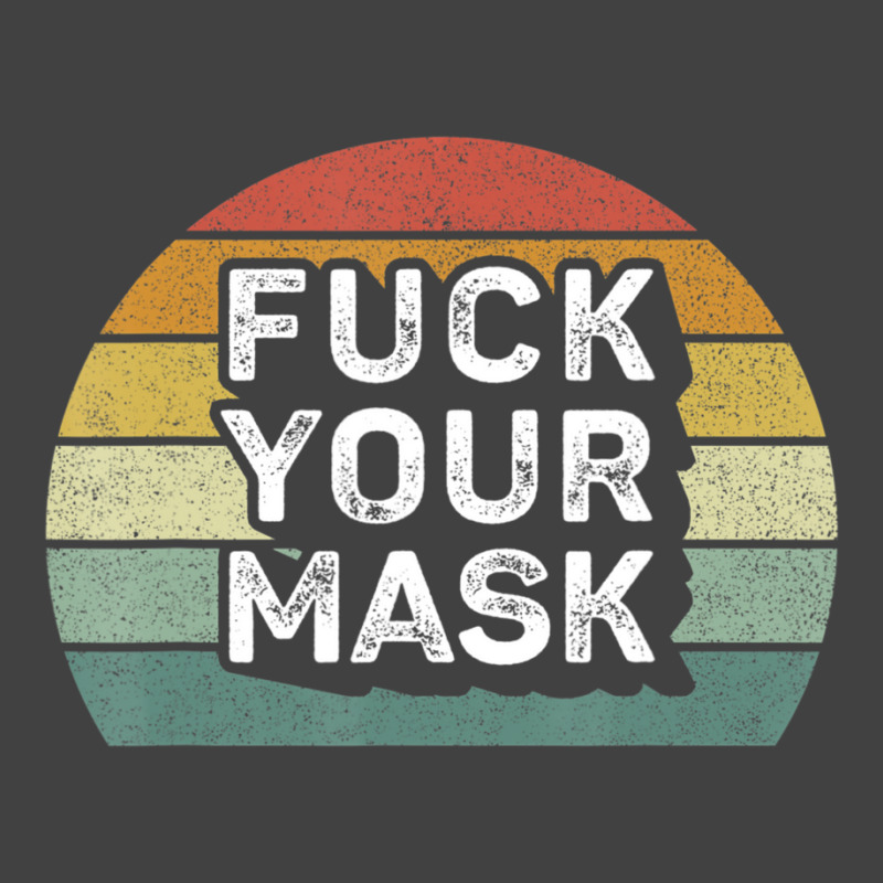 Retro Fuck Your Mask Vintage T-shirt | Artistshot