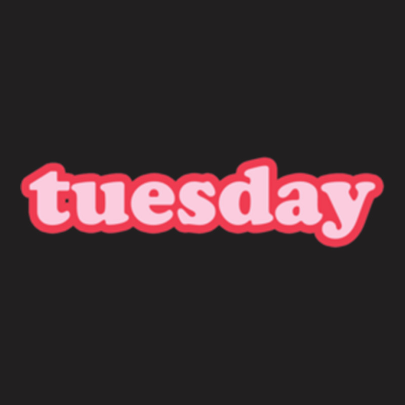 Tuesday Cute T-shirt | Artistshot