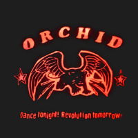 Orchid Dance Tonight, Revoluton Tomorrow, Orchid, Dance Tonight, Dance Classic T-shirt | Artistshot