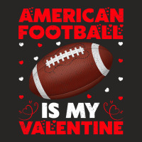 American Football Is My Valentine 13 Football Player Ladies Fitted T-shirt | Artistshot