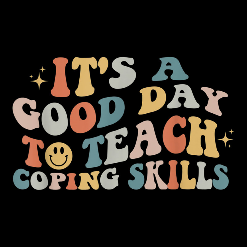 It Is A Good Day To Teach Coping Skills For Women T Shirt Men's 3/4 Sleeve Pajama Set | Artistshot