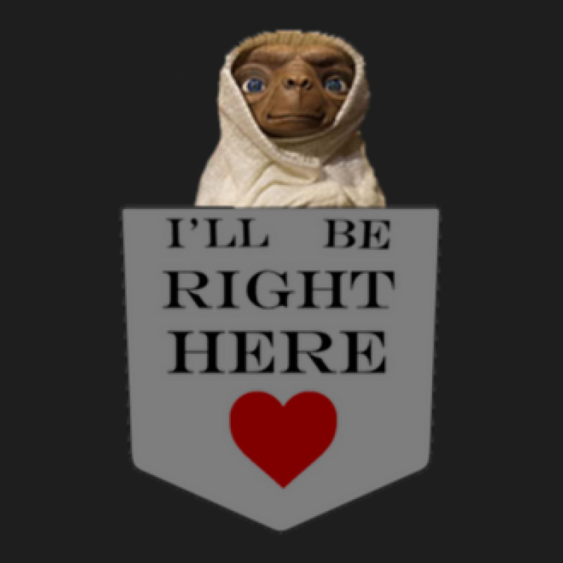 Ill Be Right Here 3 Gift Classic T-shirt | Artistshot