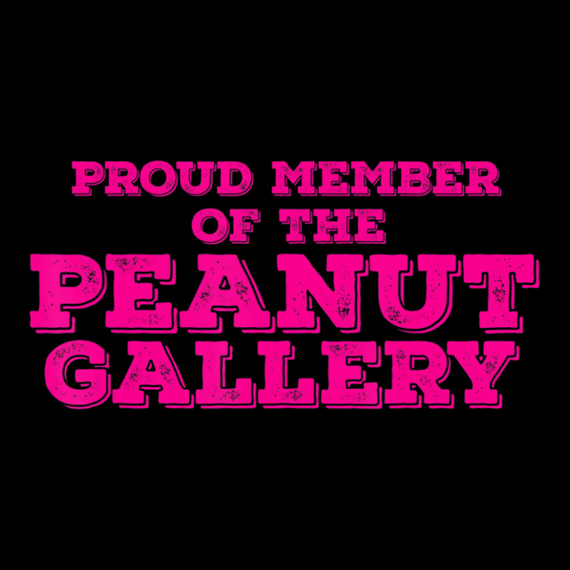 Proud Member Peanut Gallery Adjustable Cap | Artistshot