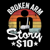 Broken Arm Story $10 Broken Hand Kids Get Well Broken Arm T Shirt Unisex Jogger | Artistshot