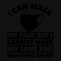 I Cannot Mask My Love For Shooting Sport Rear Car Mat | Artistshot