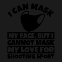 I Cannot Mask My Love For Shooting Sport Full-length Apron | Artistshot