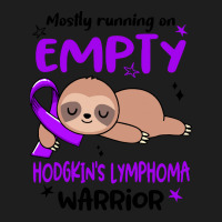 Hodgkins Lymphoma Awareness T  Shirt Mostly Running On Empty Hodgkin's Classic T-shirt | Artistshot