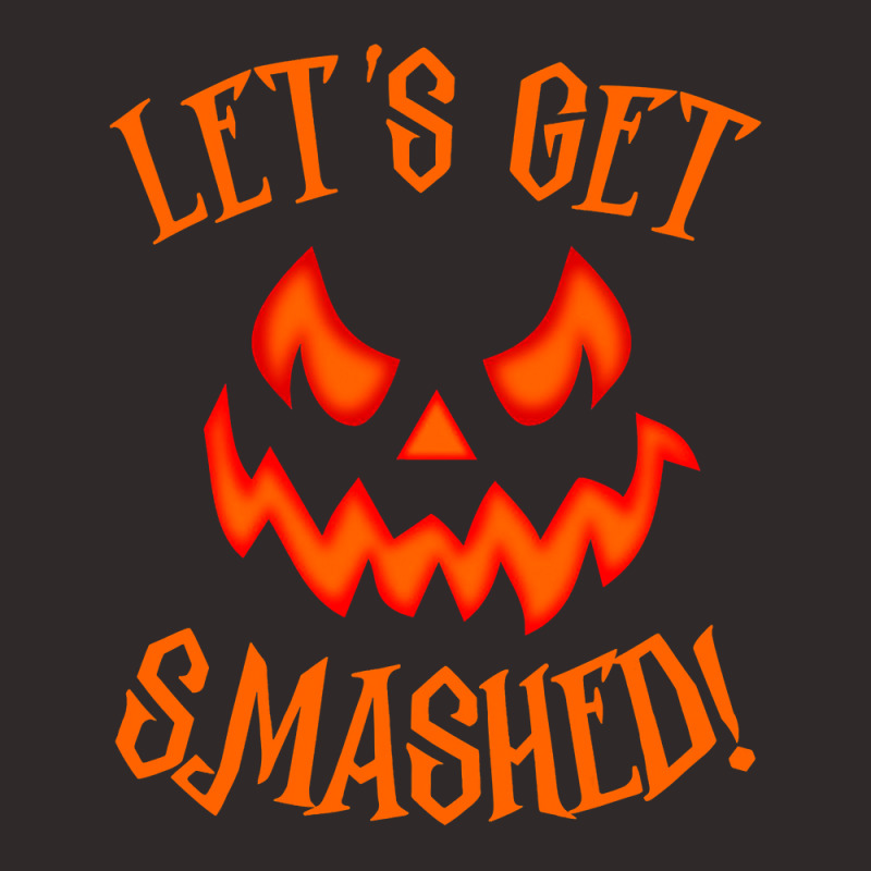 Pumpkin Matching Halloween  Lets Get Smashed Racerback Tank by Thanhhuong90 | Artistshot