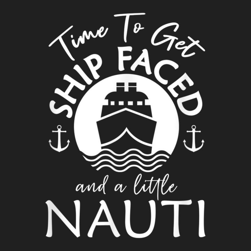 Time To Get Ship Faced And A Little Nauti   Cruise Ship T Shirt Ladies Polo Shirt by cm-arts | Artistshot