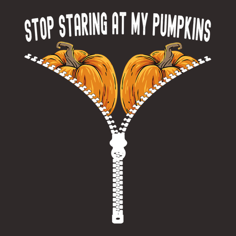 Funny Halloween Stop Staring At My Pumpkins Happy Halloween Racerback Tank by badieu97 | Artistshot