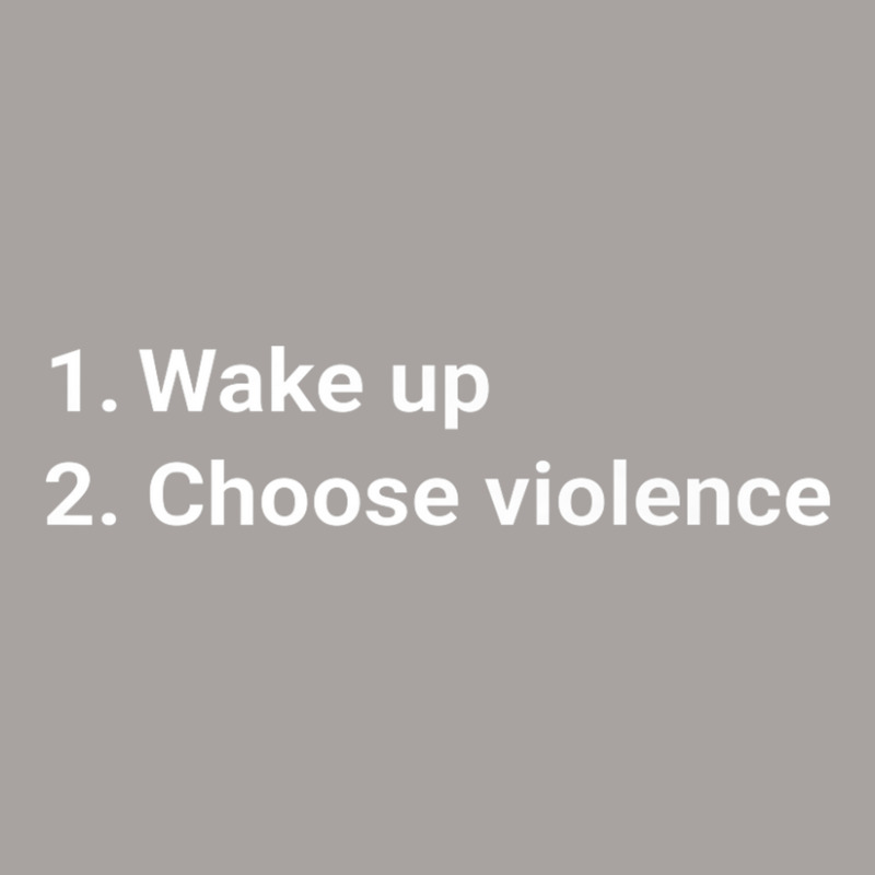 Wake Up And Choose Violence Funny Meme Premium Racerback Tank by xodagahewe | Artistshot