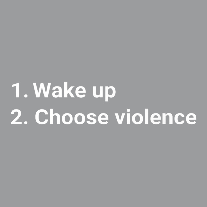 Wake Up And Choose Violence Funny Meme Premium Classic T-shirt by xodagahewe | Artistshot