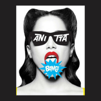 The Bang !!! Anitta Poster T-shirt | Artistshot