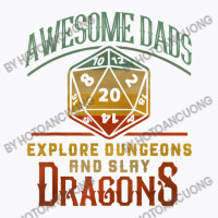 Awesome Dads Explore Dungeons And Slay Dragons Gamer Daddy T-shirt | Artistshot